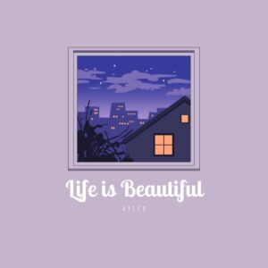 Aylex - Life is Beautiful